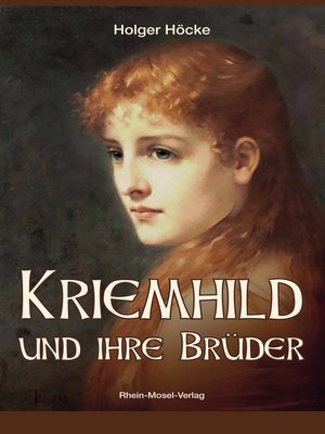 cover image of Kriemhild und ihre Brüder
